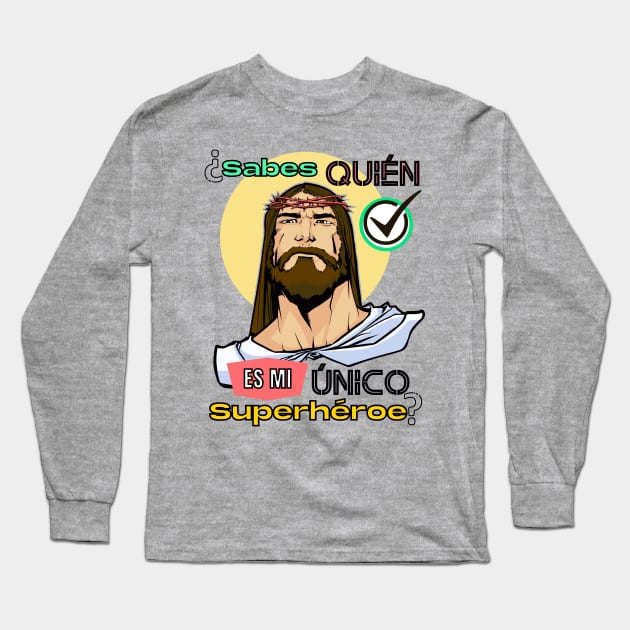 Jesús Superhéroe Long Sleeve T-Shirt by The Good Message Store